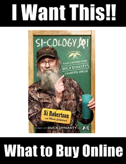 Si-Cology by Si Robertson (Uncle Si's Book)